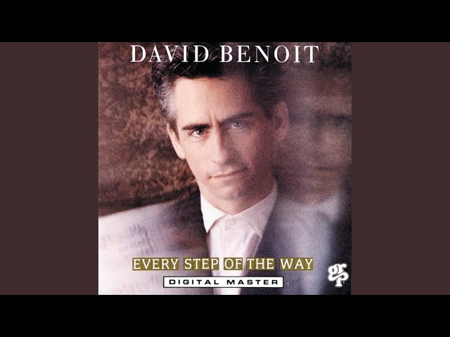 David Benoit - Every Step Of The Way