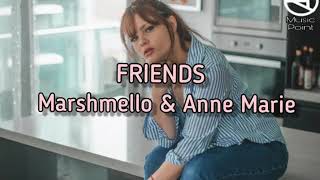 Marshmello & Anne-Marie - FRIENDS