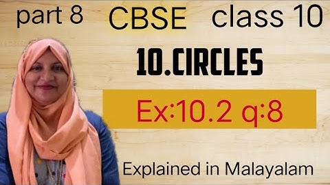 Chapter 10 Circles ex:10.3 q:8 CBSE class 10 in Malayalam