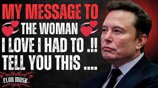 Download Lagu My Message to the Woman I Love — I Had to Tell You This | Elon Musk Emotional Speech 💞 MP3 Download Lagu My Message to the Woman I Love — I Had to Tell You This | Elon Musk Emotional Speech 💞 MP3