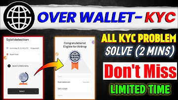 🕔OVER WALLET KYC FULL PROCESS || *Step by Step* || OverWallet Sybil Detection || _-Don