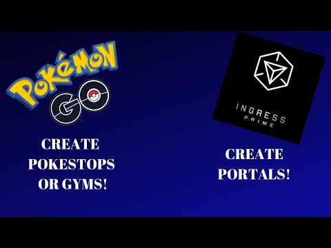 New Ingress Prime Portal Nominations System - How to Create Pokestops and Gyms in Pokemon GO 2019!