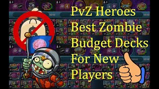 BEST BUDGET ZOMBIE DECKS FOR NEW PLAYERS IN PVZ HEROES! (2021)