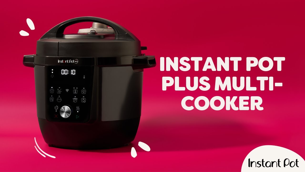 Introducing the Instant Pot Plus Multi-Cooker - YouTube