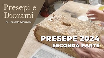 Presepe 2024 (video 2 di 4). Facciamolo insieme