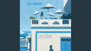 Video thumbnail of "Leo Sidran - The Cool School"