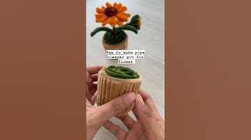 How to make pipe cleaner pot for flower.