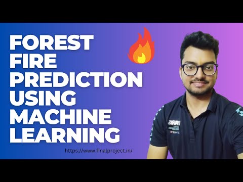 Forest Fire Prediction Using Machine learning || Machine Learning Project