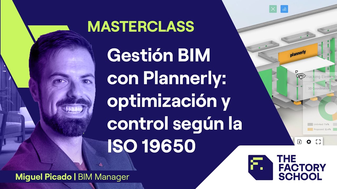 Gestión de proyectos BIM con Plannerly | Masterclass | The Factory ...