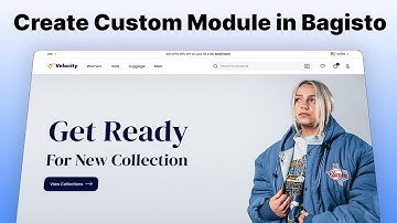Create Custom Module in Bagisto Part 1