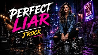 Download lagu 🎸 PERFECT LIAR – J'ROCK | Rock MusicWelcome to J'ROCK! 🤘