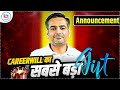 Biggest Announcement | Careerwill का सबसे बड़ा Gift | Rakesh Yadav Sir