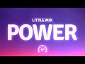 Little Mix - Power (Lyrics)
