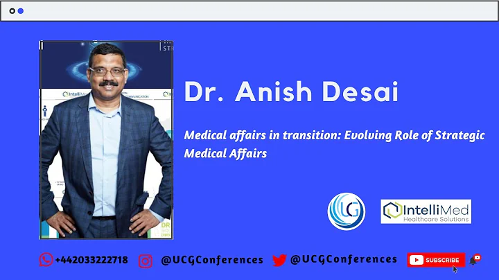Dr. Anish Desai Speech on #Medicalaffairs in trans...