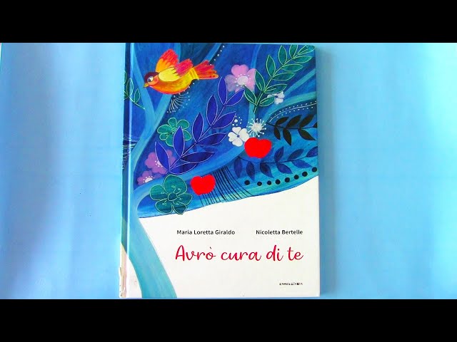 Avrò cura di te - Libro per la Giornata mondiale della terra - Libro per  bambini letto ad alta voce 