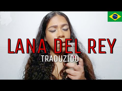 YOUNG AND BEAUTIFUL (TRADUÇÃO) - Lana Del Rey (Letra e Vídeo