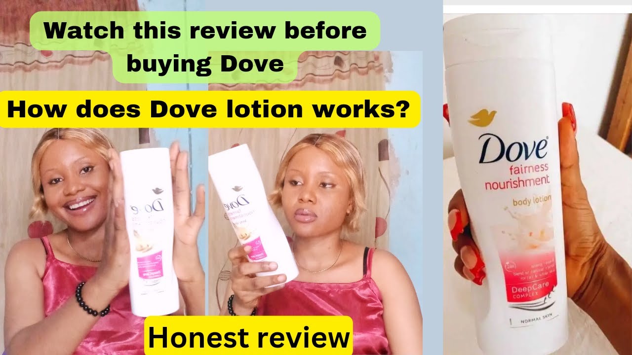 All You Need To Know About DOVE FAIRNESS NOURISHMENT Body Lotion YouTube