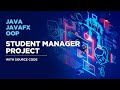 JavaFX Project - Student Manager with Source Code | OOP | File Handling | Java