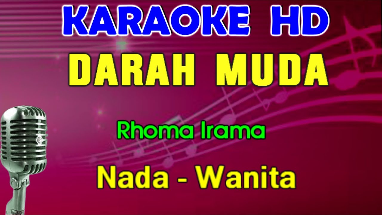 DARAH MUDA - Rhoma Irama | KARAOKE Nada wanita