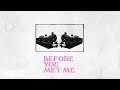 Elle King - Before You Met Me (Official Lyric Video)