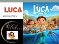 LUCA VOICE ACTORS