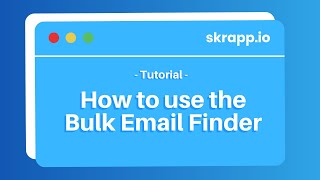 How To Find Emails in Bulk - Skrapp.io