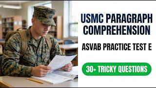 ASVAB Paragraph Comprehension Practice Test E 2026 USMC Exam Prep Guide