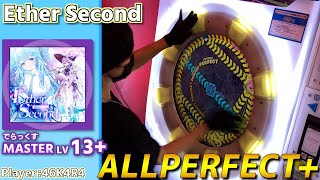 【maimaiプレイ手元動画】Ether Second　[Master LV13+](でらっくす譜面)【ALLPERFECT+】