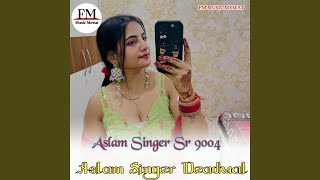 Aslam Singer Sr 9004