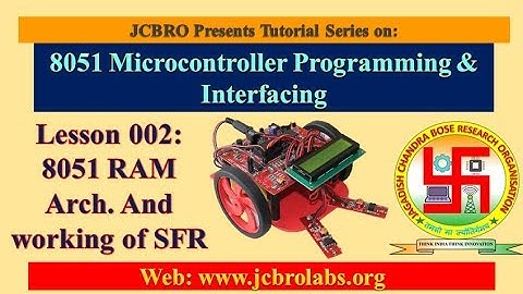 Lesson 002: 8051 RAM architecture & working of SFRs