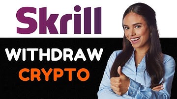 How To Withdraw Crypto From Skrill  Full Guide 2024.