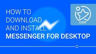 How To Download and Install Messenger for Desktop screenshot 5