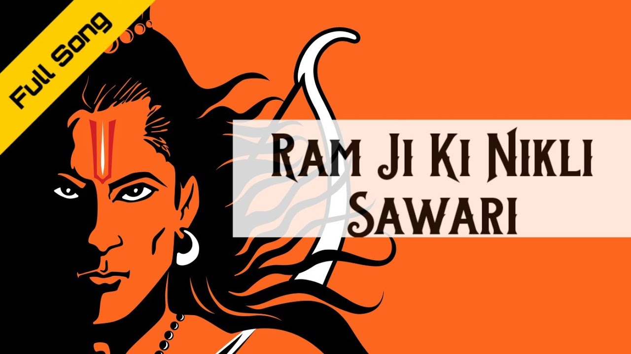 Ram Ji Ki Nikli Sawari Wonderful  Best Lord Shri Ram Bhajan      
