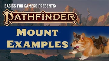 Pathfinder (2e): Basics of Animal Mount Examples