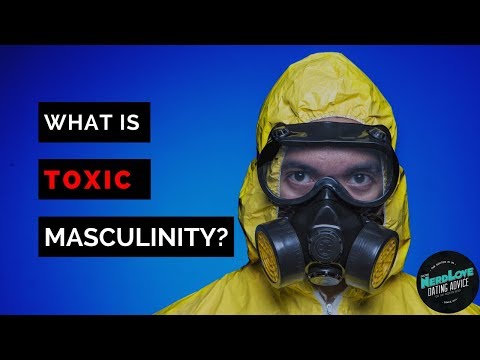 What Is Toxic Masculinity? | Paging Dr. NerdLove