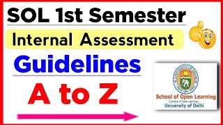 SOL First Semester Internal Assessment Guidelines 2023 | Sol 1st Semester Internal Assignment 2023