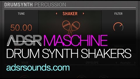 Maschine Tutorial - Drum Synth Shakers