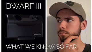 Dwarf III | IS IT WORTH THE UPGRADE? (Specs Comparison)