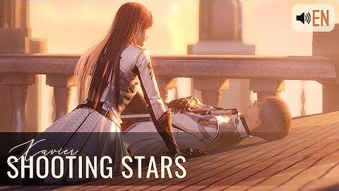 [EN DUB | EN SUB] Xavier: Shooting Stars || Love and Deepspace