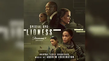 Andrew Lockington - To The Afterlife - Special Ops: Lioness (Original Series Soundtrack)