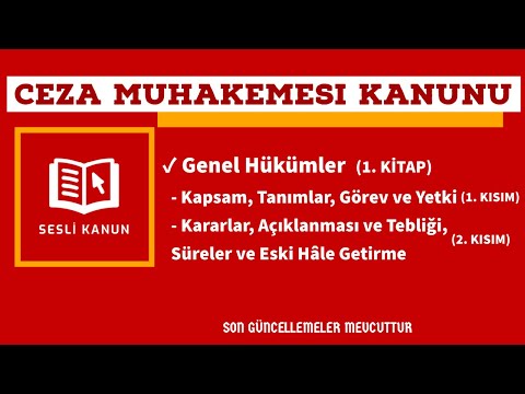 Ceza Muhakemesi Kanunu (CMK) - Görev, Yetki, Süreler vs. (1. Kitap 1-2. Kısım) (Sesli Kanun Dinle)