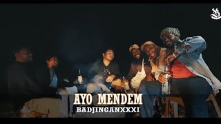 BADJINGANXXXI X AYO MENDEM