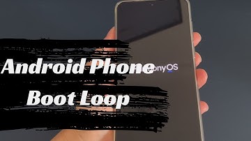 How to Fix Android Phone Stuck in Boot Loop? Here’s the Answer