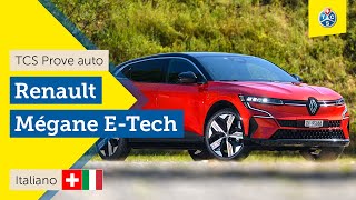 Renault Mégane E-Tech (2022) prezzo, autonomia et piacere di guida– TCS Prove auto