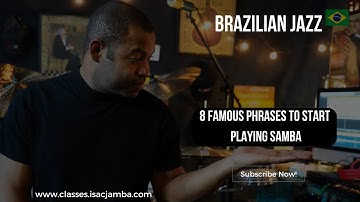 Drum Lessons - FAMOUS PHRASES TO START PLAYING SAMBA - BRAZILIAN JAZZ