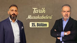 Mehmet Fatih Can Ve Abdülaziz Aygün İle Tarih Musâhabeleri 35. Bölüm