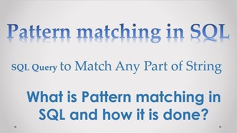 What is Pattern matching in SQL and how it is done?