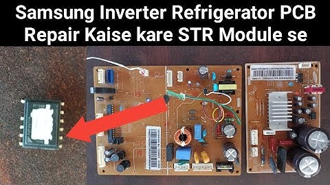 Samsung Inverter DD Refrigerator PCB Repair using STR Module