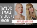 Taylor Silicone Mask - Applied Version - New by Crea Fx