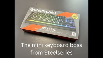 The absolutely awesome Apex 3 TKL from Steelseries!